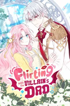 Flirting with the Villain's Dad
