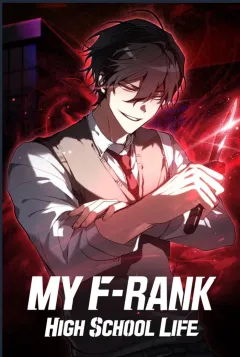 My F-Rank High School Life