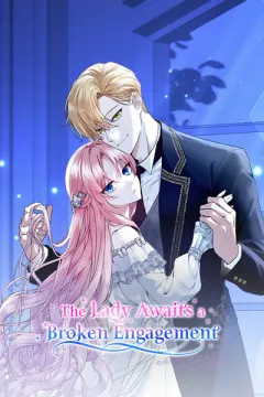 The Lady Awaits a Broken Engagement
