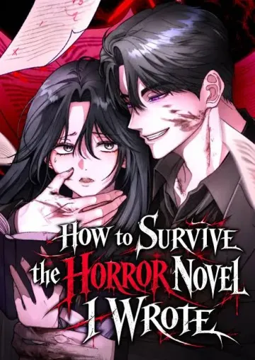 How to Survive the Horror Novel I Wrote cover