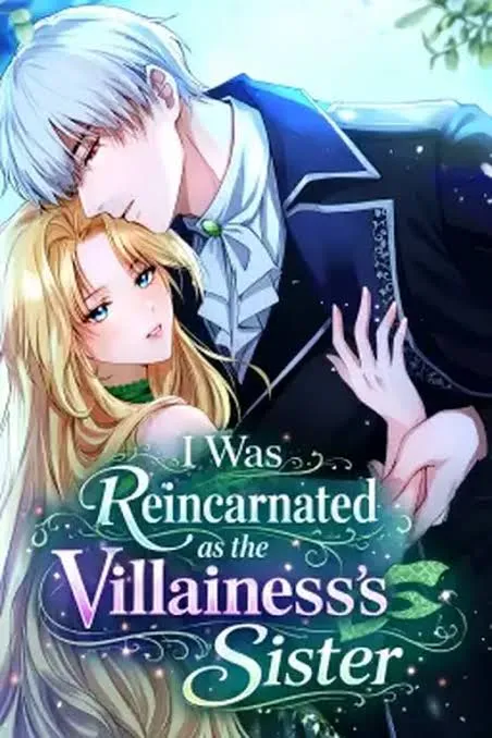 I Was Reincarnated as the Villainess's Sister cover