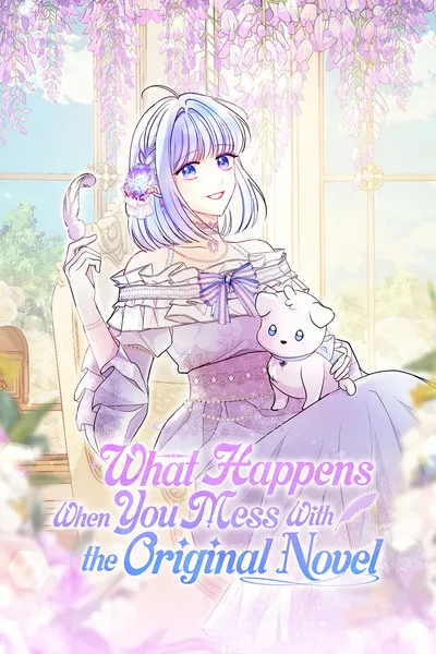 What Happens When You Mess With the Original Novel cover